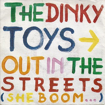 foto van Out in the streets van Dinky Toys (The)