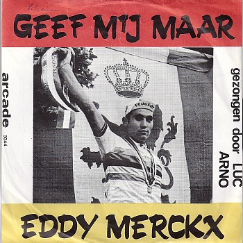 foto van Luc Arno - Geef mij maar Eddy Merckx van Eddy Merckx