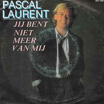 foto van Jij bent niet meer van mij van Pascal Laurent