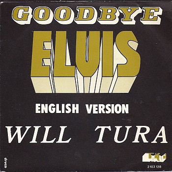 foto van Goodbye Elvis (eng) van Will Tura