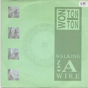 foto van Walking on a wire van Won Ton Ton