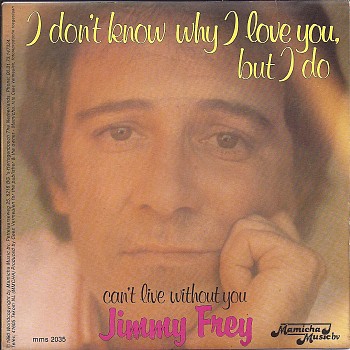 foto van I don't know why, I love you, but I do van Jimmy Frey