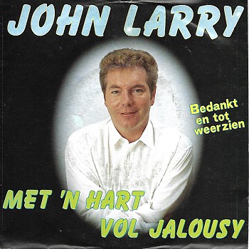 foto van Met 'n hart vol jalousy van John Larry