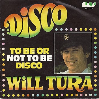 foto van To be or not to be disco van Will Tura